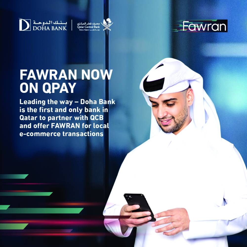 The new Fawran integration with QPay enables Doha Bank customers to make fast, secure online payments with selected merchants, including leading retailers in the fashion, electronics, and home goods sectors.