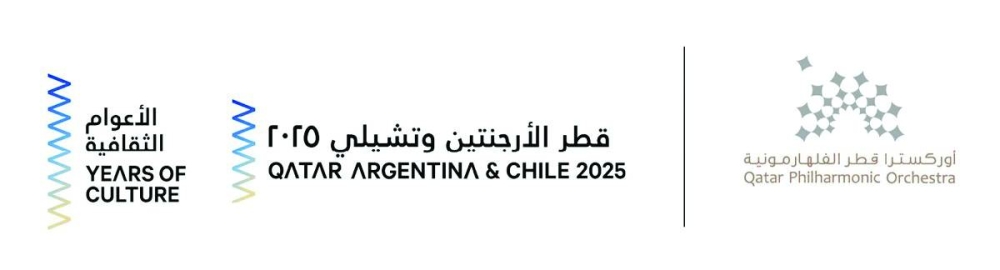 Years of Culture Qatar Argentina and Chile 2025 x Qatar Philharmonic Orchestra