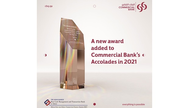 Commercial Bank has achieved another milestone and enhanced its presence as a market leader in cash management and transaction banking, as it bagged yet another new award for 2021 from The Asian Banker, which is u201cBest Cash Management and Transaction Bank in Qataru201d award