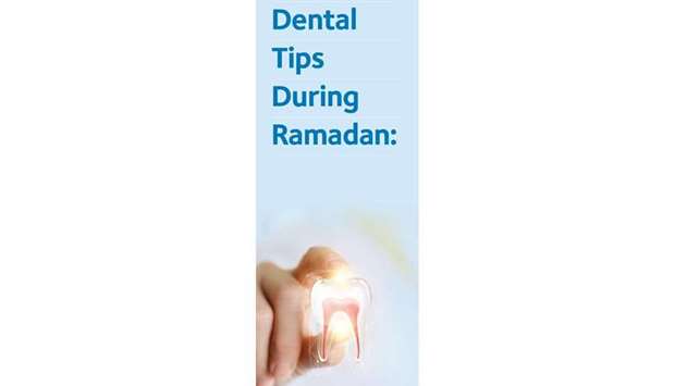 HMC has issued an advisory on how to maintain dental health during Ramadan.