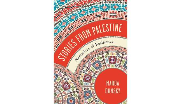 Dunsky's most recent book, Stories from Palestine, focuses on productive and creative pursuits of Palestinians living in the West Bank, east Jerusalem, and the Gaza Strip
